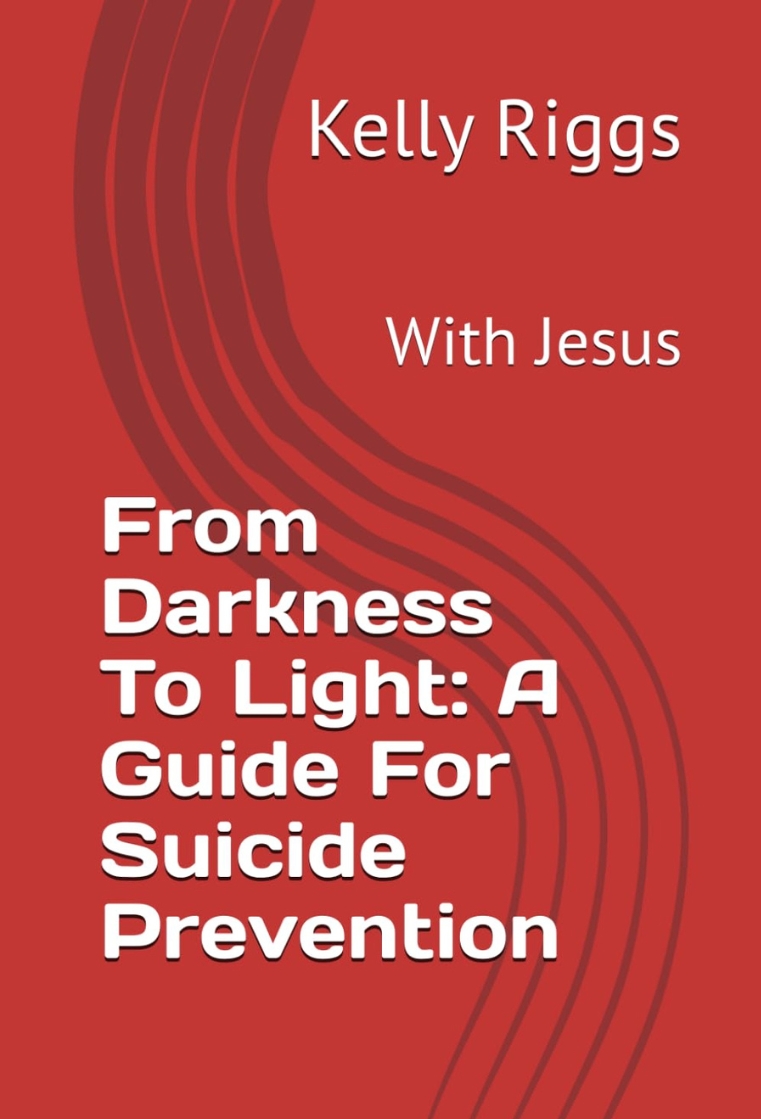 From Darkness To Light: A Guide For Suicide Prevention